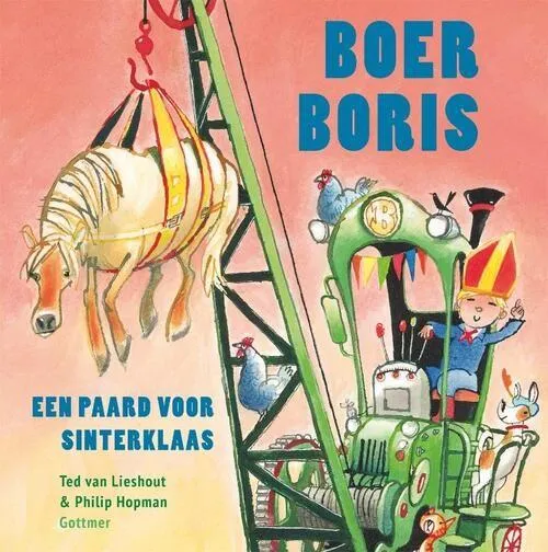 Boer Boris. Een paard voor Sinterklaas. 3+